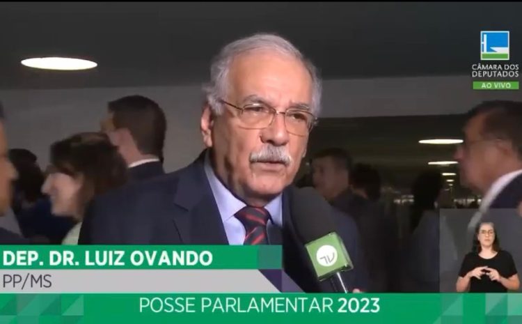  Dr. Luiz Ovando é empossado para seu segundo mandato na Câmara Federal